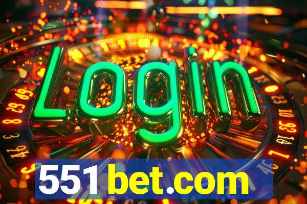 551 bet.com